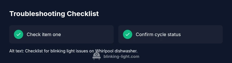 Checklist for blinking light issues on Whirlpool dishwasher