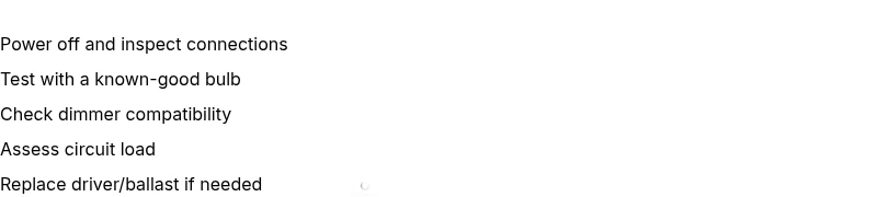 Checklist for diagnosing light flicker before turning on