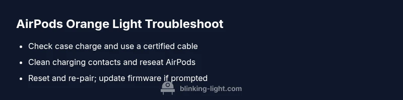 Checklist for AirPods orange light troubleshooting